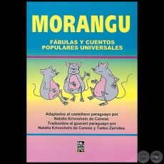 MORANGU - FÁBULAS Y CUENTOS POPULARES UNIVERSALES - Por NATALIA KRIVOSHEIN DE CANESE - Año 2004